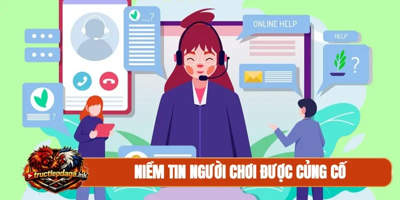 Niềm tin người chơi được củng cố