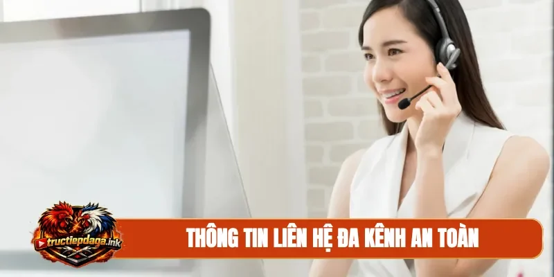 Thông tin liên hệ đa kênh an toàn